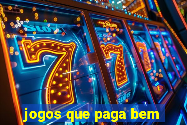 jogos que paga bem